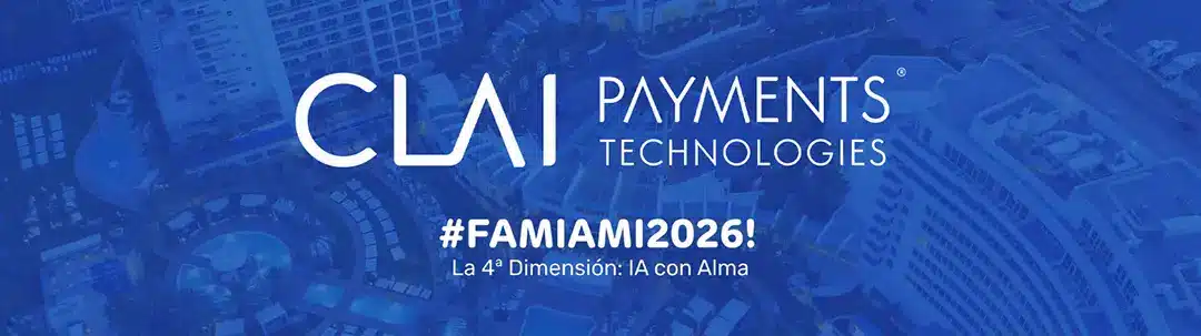 Image of CLAI PAYMENTS® Technologies at Fintech Americas 2026, highlighting its participation in the Fintech Ecosystem and its focus on innovation in digital payments.