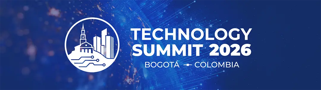 Banner del Technology Summit 2026 en Bogotá, Colombia, enfocado en tecnología, innovación y escalabilidad tecnológica para la evolución de soluciones financieras.